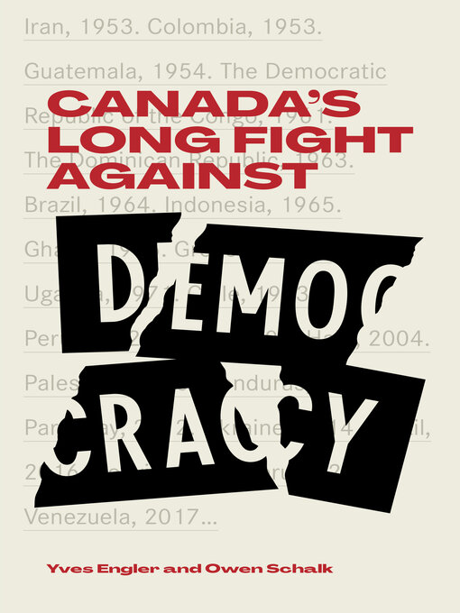 Title details for Canada's Long War Against Democracy by Yves Engler - Wait list